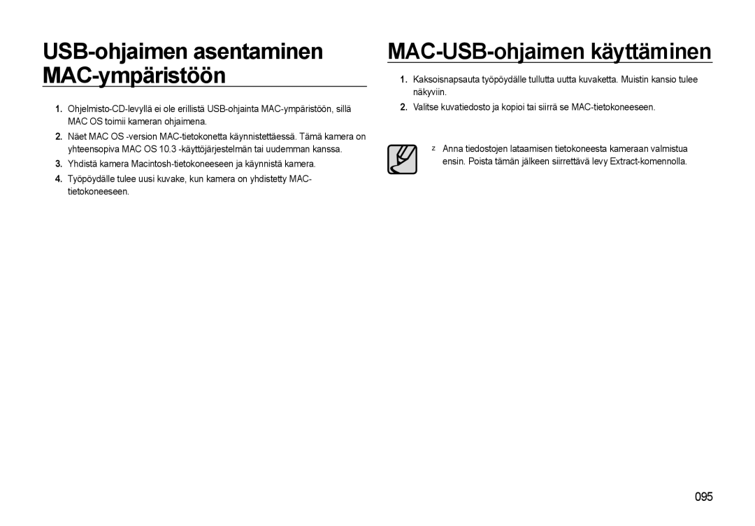 Samsung EC-L310WSBA/E2, EC-L310WBBA/E3 manual MAC-USB-ohjaimen käyttäminen, USB-ohjaimen asentaminen MAC-ympäristöön 