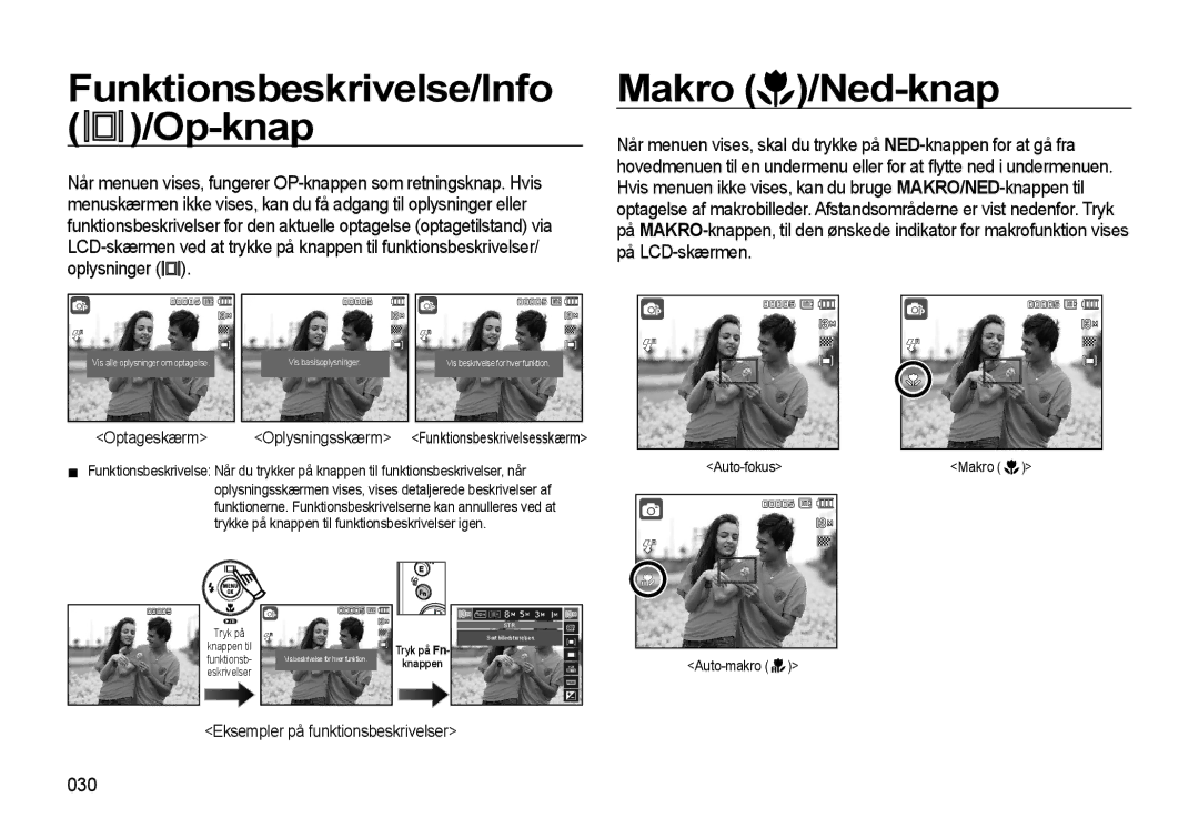 Samsung EC-L310WSBA/E2, EC-L310WBBA/E3 manual Funktionsbeskrivelse/Info /Op-knap, Makro /Ned-knap, 030, Optageskærm 