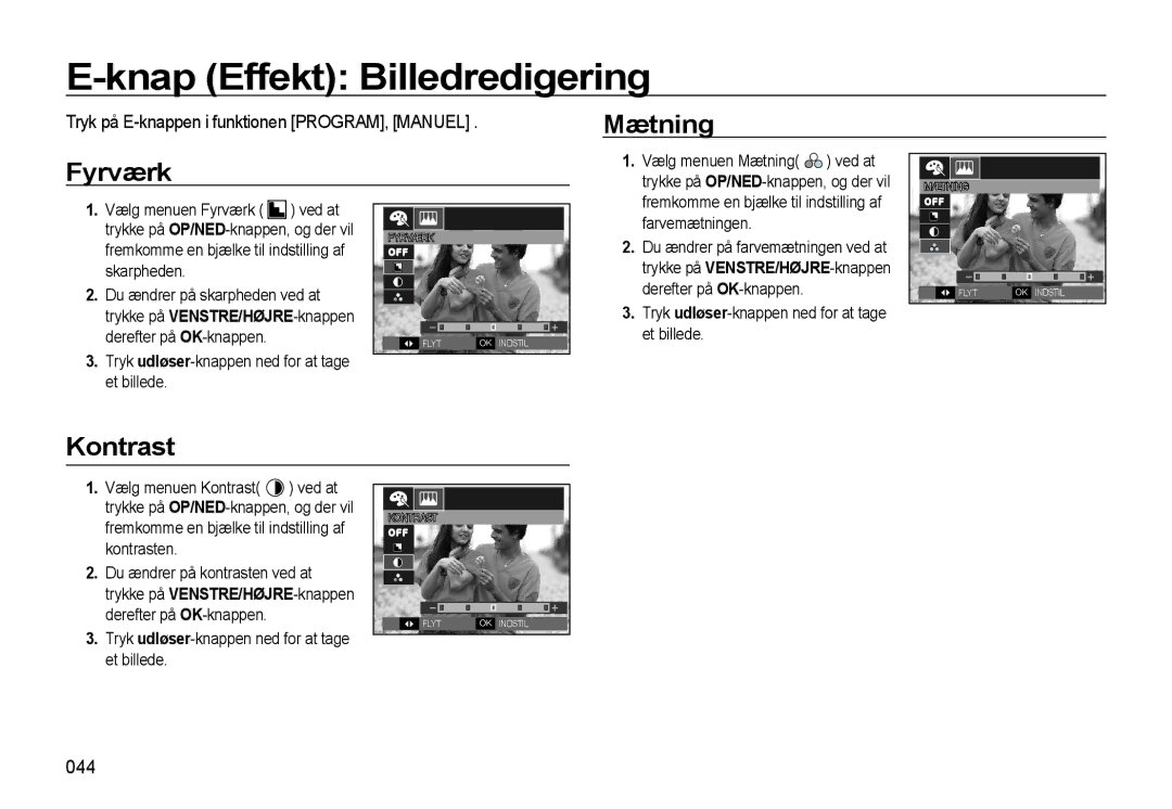 Samsung EC-L310WBBA/E3, EC-L310WSBA/E2 manual Mætning Fyrværk, Kontrast, Tryk på E-knappen i funktionen PROGRAM, Manuel, 044 