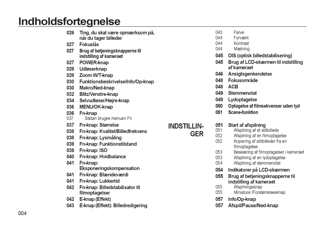 Samsung EC-L310WBBA/E3 manual Fokuslås, POWER-knap 028 Udløserknap Zoom W/T-knap, Fn-knap Blændeværdi Fn-knap Lukkertid 