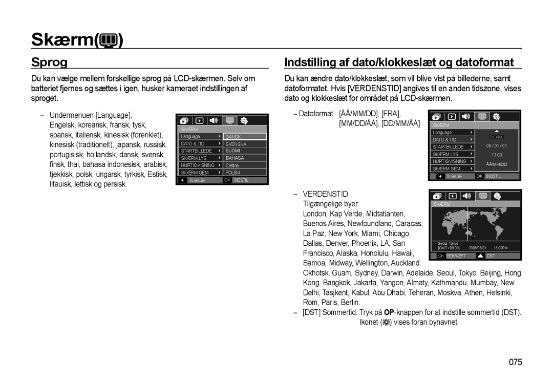 Samsung EC-L310WSBA/E2, EC-L310WBBA/E3, EC-L310WBBA/E2, EC-L310WNBA/E2, EC-L310WPBA/E2 manual Skærm, Sprog, 075 