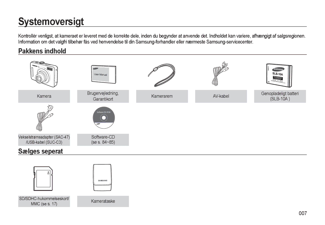 Samsung EC-L310WNBA/E2, EC-L310WBBA/E3, EC-L310WSBA/E2 Systemoversigt, Pakkens indhold, Sælges seperat, 007, Kamerataske 