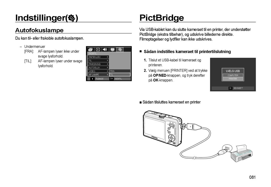 Samsung EC-L310WBBA/E2, EC-L310WBBA/E3 manual PictBridge, Autofokuslampe, Du kan til- eller frakoble autofokuslampen 