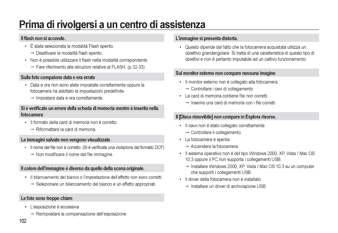 Samsung EC-L310WSBC/IT manual Il ﬂash non si accende, Sulla foto compaiono data e ora errate, Le foto sono troppo chiare 