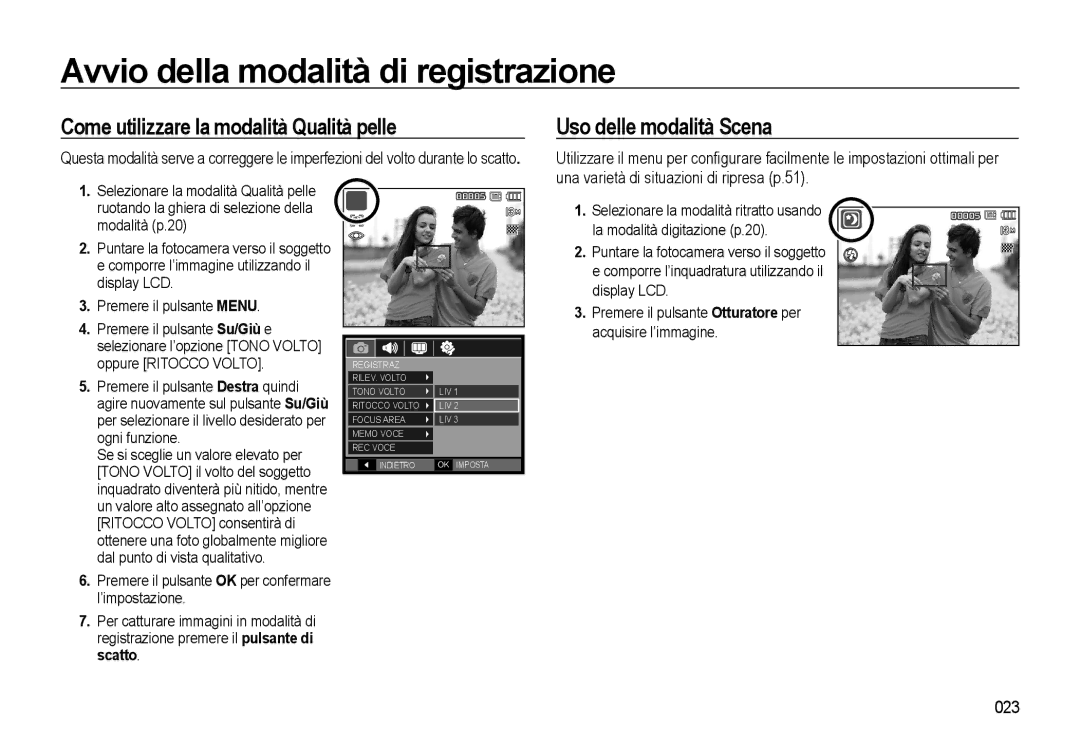 Samsung EC-L310WBBA/IT, EC-L310WSBA/IT manual Come utilizzare la modalità Qualità pelle, Uso delle modalità Scena, 023 