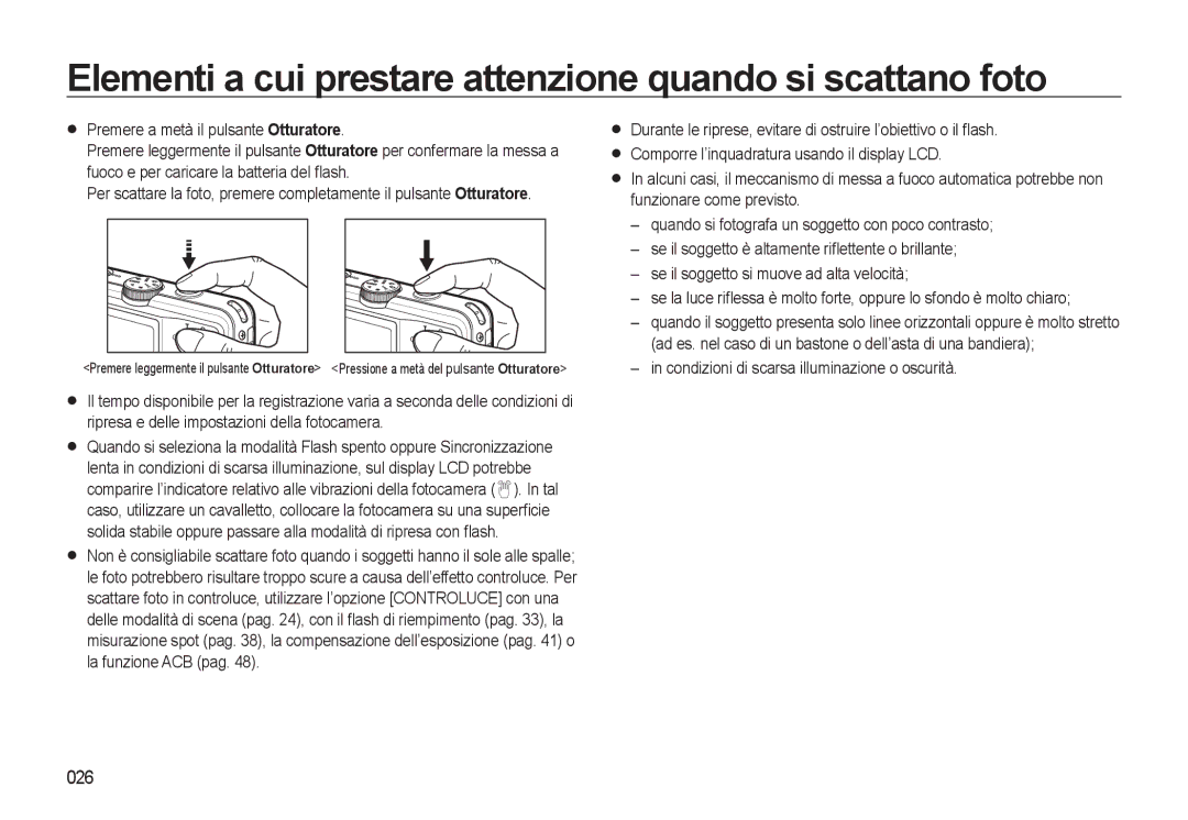 Samsung EC-L310WPBC/IT, EC-L310WBBA/IT, EC-L310WSBA/IT manual Elementi a cui prestare attenzione quando si scattano foto, 026 