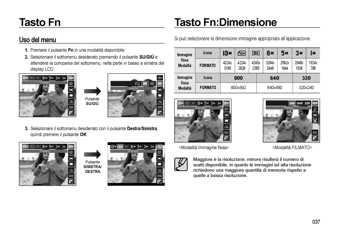 Samsung EC-L310WNBA/IT, EC-L310WBBA/IT, EC-L310WSBA/IT manual Tasto Fn Tasto FnDimensione, Uso del menu, 037, 800x592 640x480 