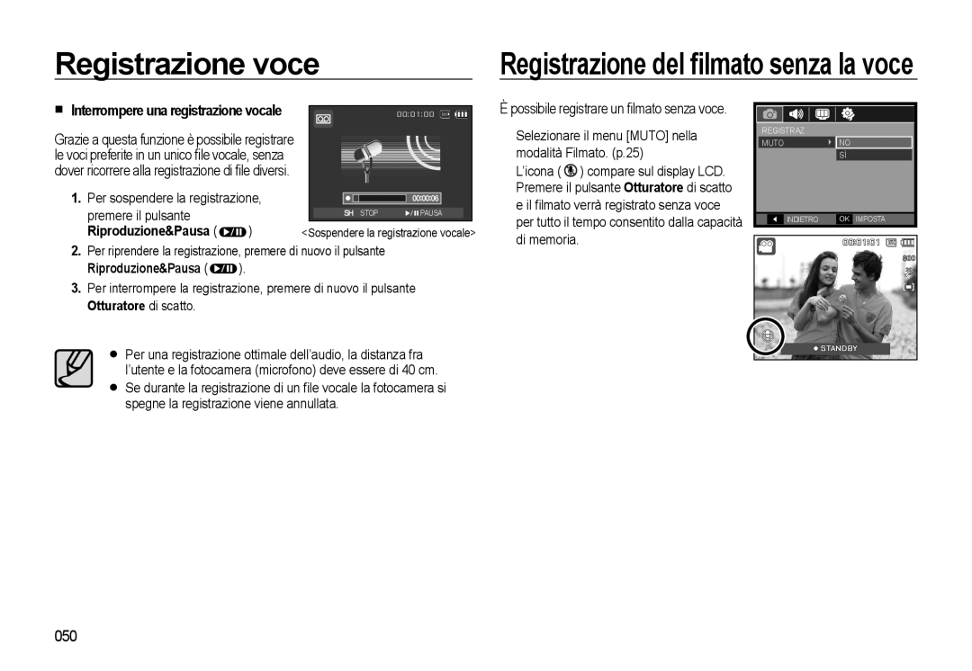 Samsung EC-L310WPBC/IT, EC-L310WBBA/IT, EC-L310WSBA/IT, EC-L310WNBA/IT, EC-L310WNBB/IT, EC-L310WNBC/IT 050, Riproduzione&Pausa 