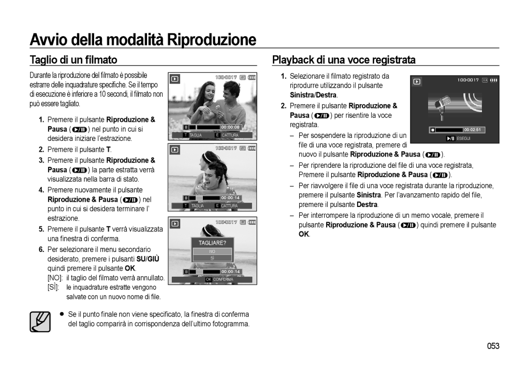 Samsung EC-L310WSBB/IT, EC-L310WBBA/IT, EC-L310WSBA/IT manual Taglio di un ﬁlmato Playback di una voce registrata, 053, Pausa 