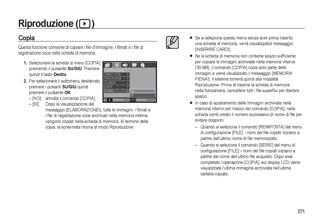 Samsung EC-L310WBBA/IT 071, Selezionare la scheda di menu Copia, Annulla il comando Copia, Dopo la visualizzazione del 