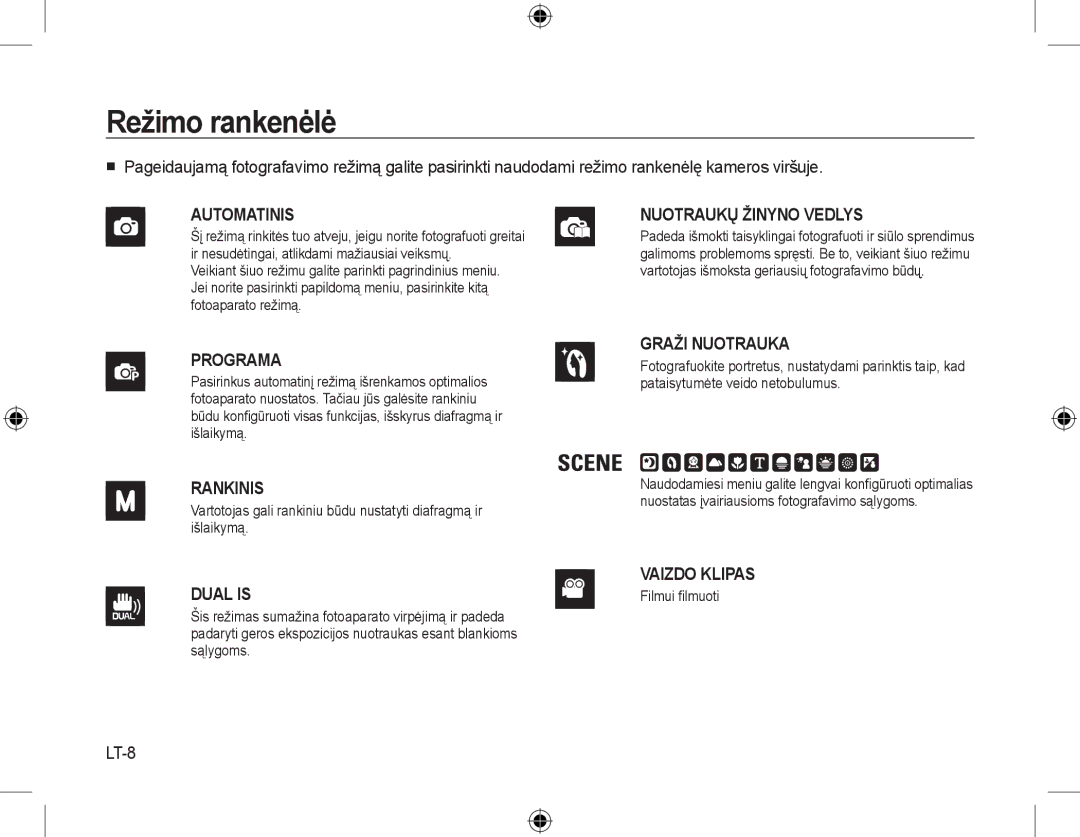 Samsung EC-L310WSBA/FR, EC-L310WNBA/FR, EC-L310WBBA/FR, EC-L310WPBA/FR, EC-L310WBBA/IT Režimo rankenėlė, LT-8, Filmui ﬁlmuoti 