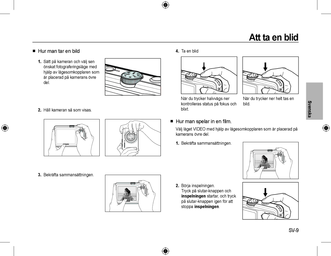 Samsung EC-L310WNBA/VN, EC-L310WNBA/FR manual Att ta en blid,  Hur man tar en bild,  Hur man spelar in en ﬁlm, SV-9 