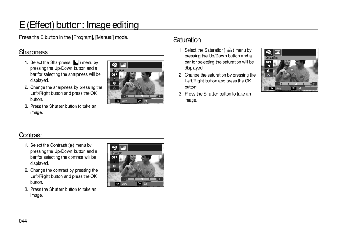 Samsung EC-L310WBBA/IT, EC-L310WNBA/FR Saturation Sharpness, Contrast, Press the E button in the Program, Manual mode, 044 