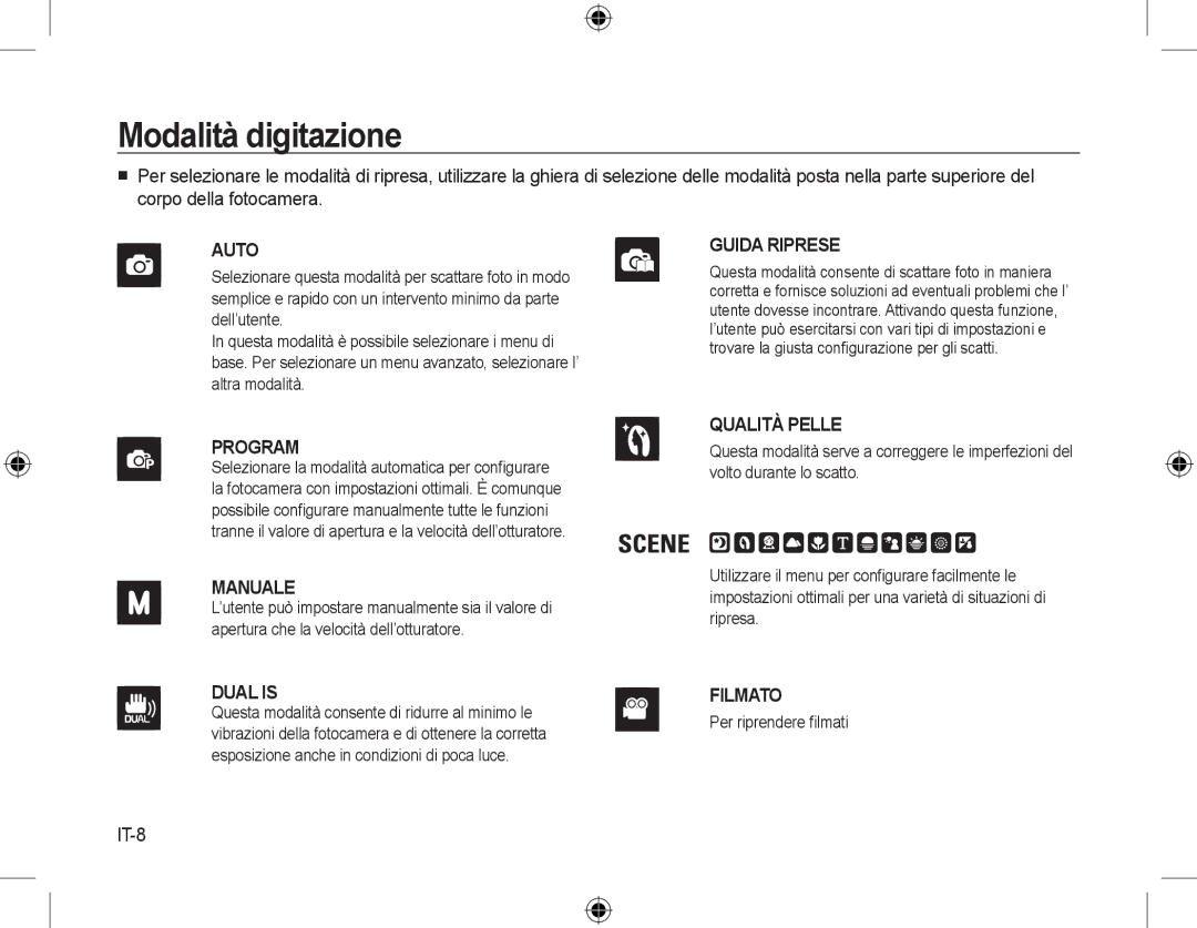 Samsung EC-L310WPBA/E2, EC-L310WNBA/FR, EC-L310WBBA/FR, EC-L310WSBA/FR Modalità digitazione, IT-8, Per riprendere ﬁlmati 