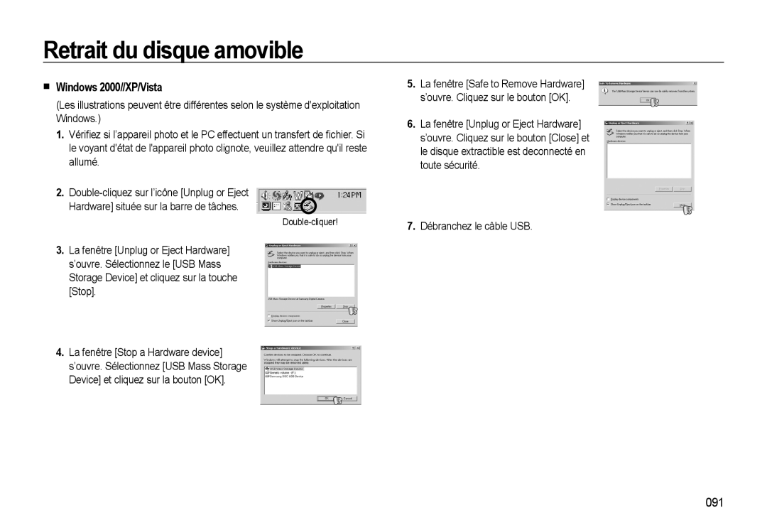 Samsung EC-L310WNBA/FR, EC-L310WBBA/FR Retrait du disque amovible, Windows 2000//XP/Vista, 091, Débranchez le câble USB 