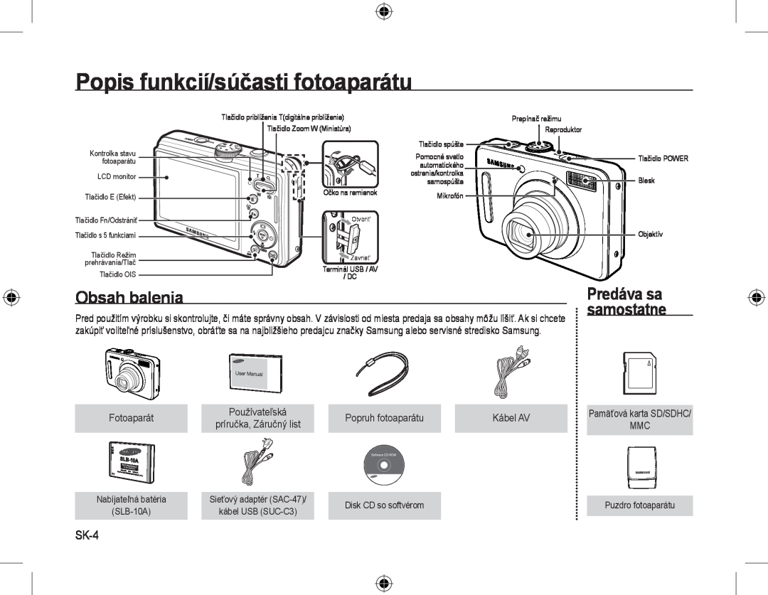 Samsung EC-L310WPBA/VN, EC-L310WNBA/FR manual Popis funkcií/súčasti fotoaparátu, Obsah balenia, Predáva sa, samostatne, SK-4 