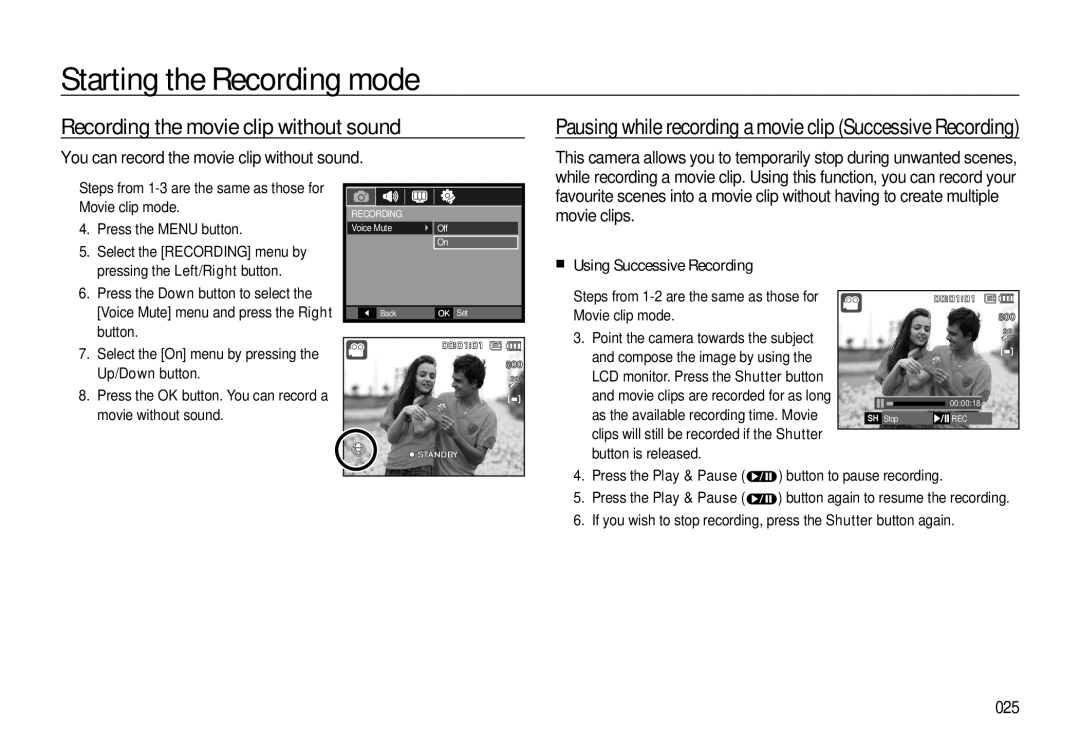 Samsung EC-L310WBDA/E3 Recording the movie clip without sound, Pausing while recording a movie clip Successive Recording 