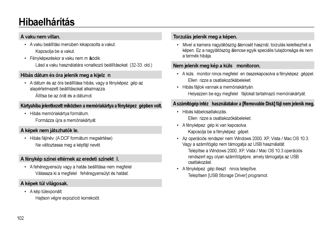 Samsung EC-L310WSBA/E1, EC-L310WPBC/IT Vaku nem villan, Hibás dátum és óra jelenik meg a kijelzőn, Képek nem játszhatók le 