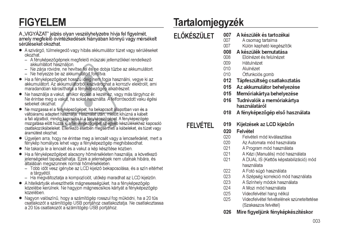 Samsung EC-L310WSBA/E1, EC-L310WPBC/IT manual Tartalomjegyzék, 007 Készülék és tartozékai, 008 Készülék bemutatása, 026 