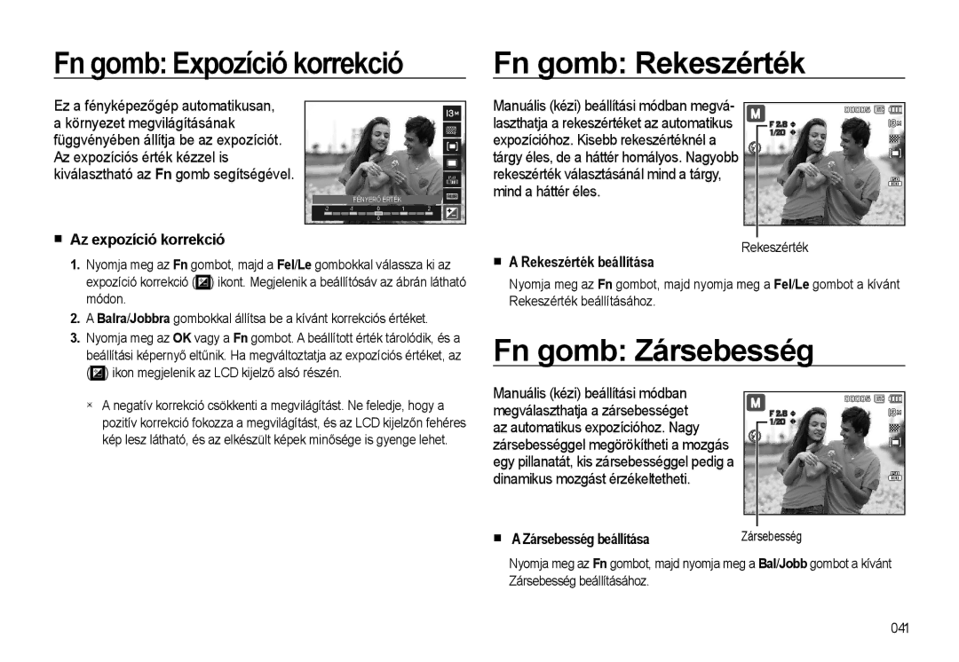 Samsung EC-L310WSBA/E2 manual Fn gomb Expozíció korrekció Fn gomb Rekeszérték, Fn gomb Zársebesség, Az expozíció korrekció 