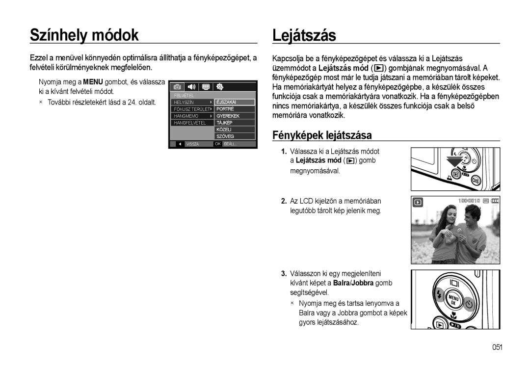 Samsung EC-L310WSBA/E3, EC-L310WPBC/IT, EC-L310WNBC/IT, EC-L310WSBC/IT manual Színhely módok, Lejátszás, Fényképek lejátszása 