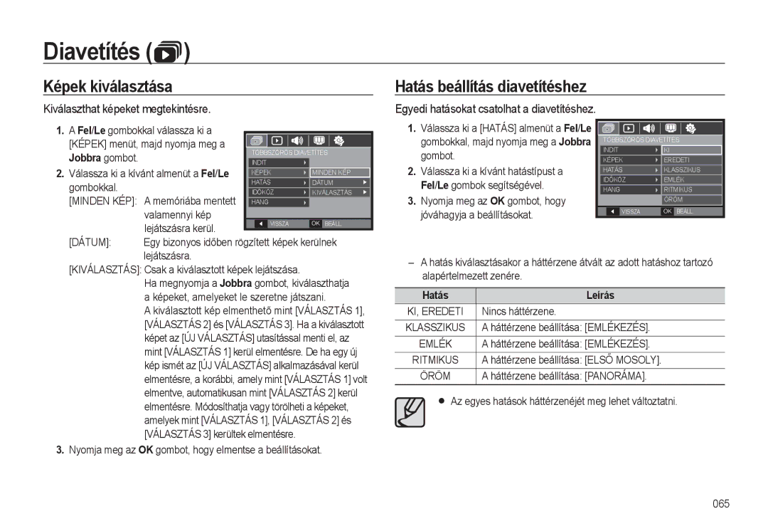 Samsung EC-L310WPBC/IT Képek kiválasztása Hatás beállítás diavetítéshez, Kiválaszthat képeket megtekintésre, Hatás Leírás 