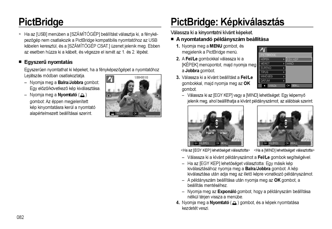 Samsung EC-L310WPBA/E3 manual PictBridge Képkiválasztás, Egyszerű nyomtatás, Válassza ki a kinyomtatni kívánt képeket 