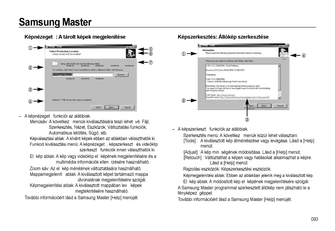 Samsung EC-L310WPBA/E3, EC-L310WPBC/IT manual Képszerkesztés Állókép szerkesztése, Képnézegető funkciói az alábbiak 