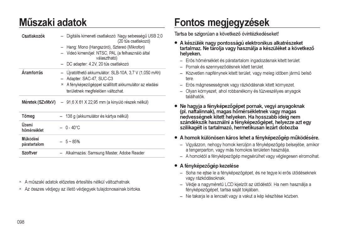 Samsung EC-L310WPBC/IT manual Fontos megjegyzések, Tartsa be szigorúan a következő óvintézkedéseket, Fényképezőgép kezelése 