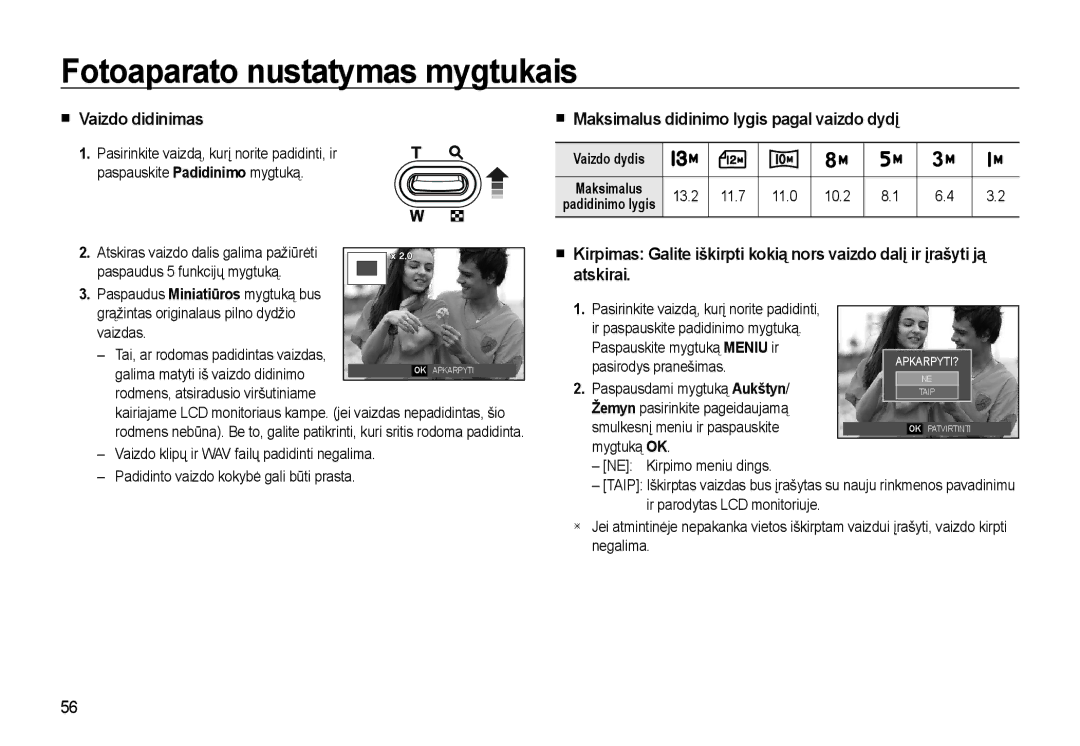 Samsung EC-L310WSBA/RU Vaizdo didinimas, Maksimalus didinimo lygis pagal vaizdo dydį, 13.2 11.7 11.0 10.2, Vaizdo dydis 