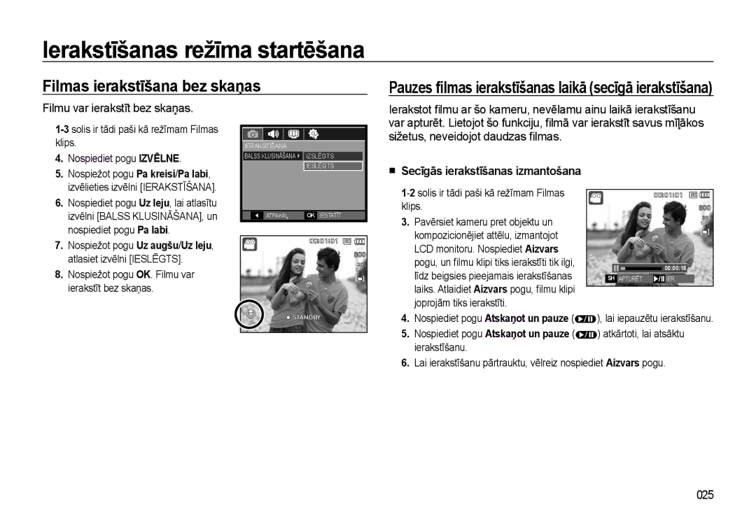 Samsung EC-L310WSBA/RU Filmas ierakstīšana bez skaņas, Filmu var ierakstīt bez skaņas, „ Secīgās ierakstīšanas izmantošana 