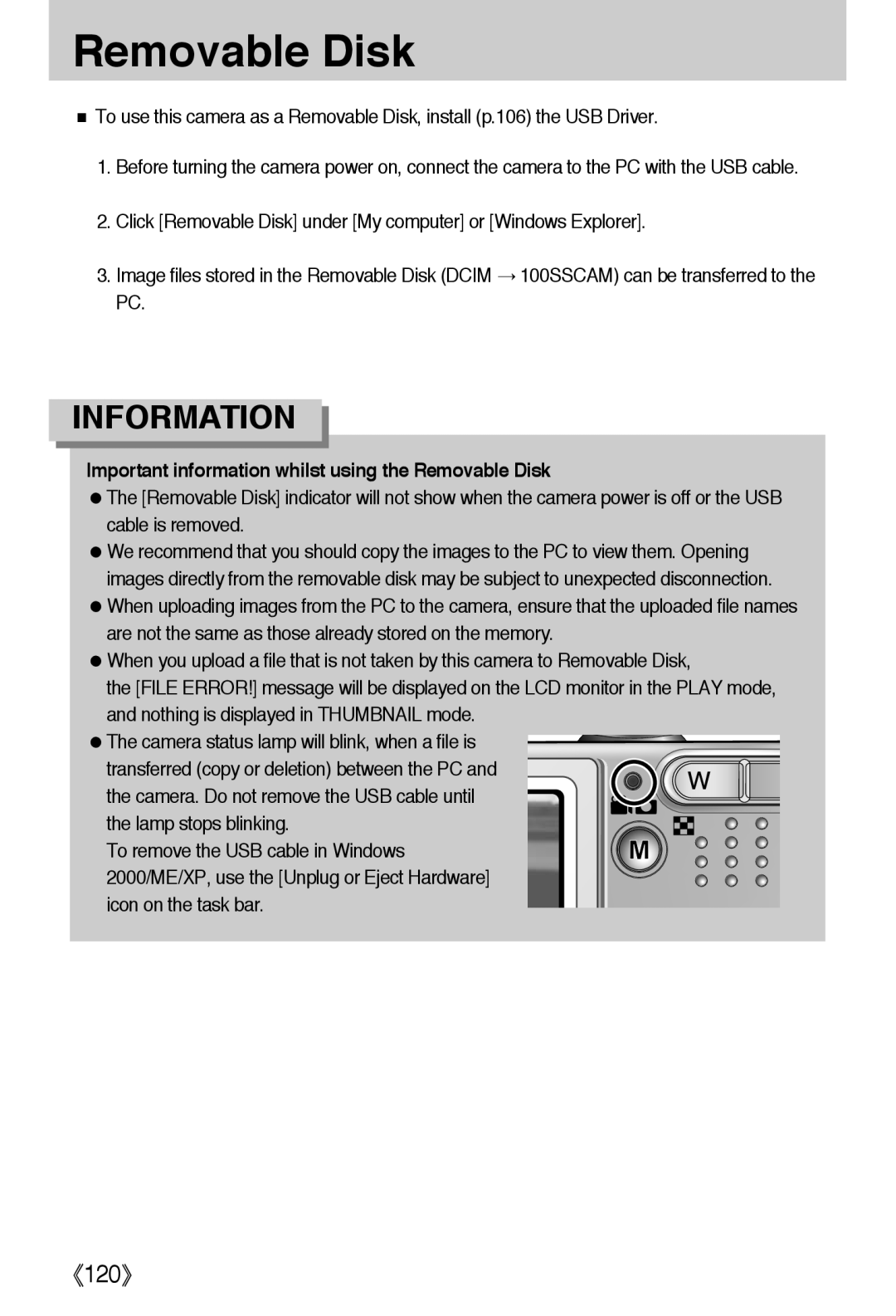 Samsung EC-L50ZZSBA/E1, EC-L50ZZBAA, EC-L50ZZBBA/US, EC-L50ZZRAA Important information whilst using the Removable Disk 