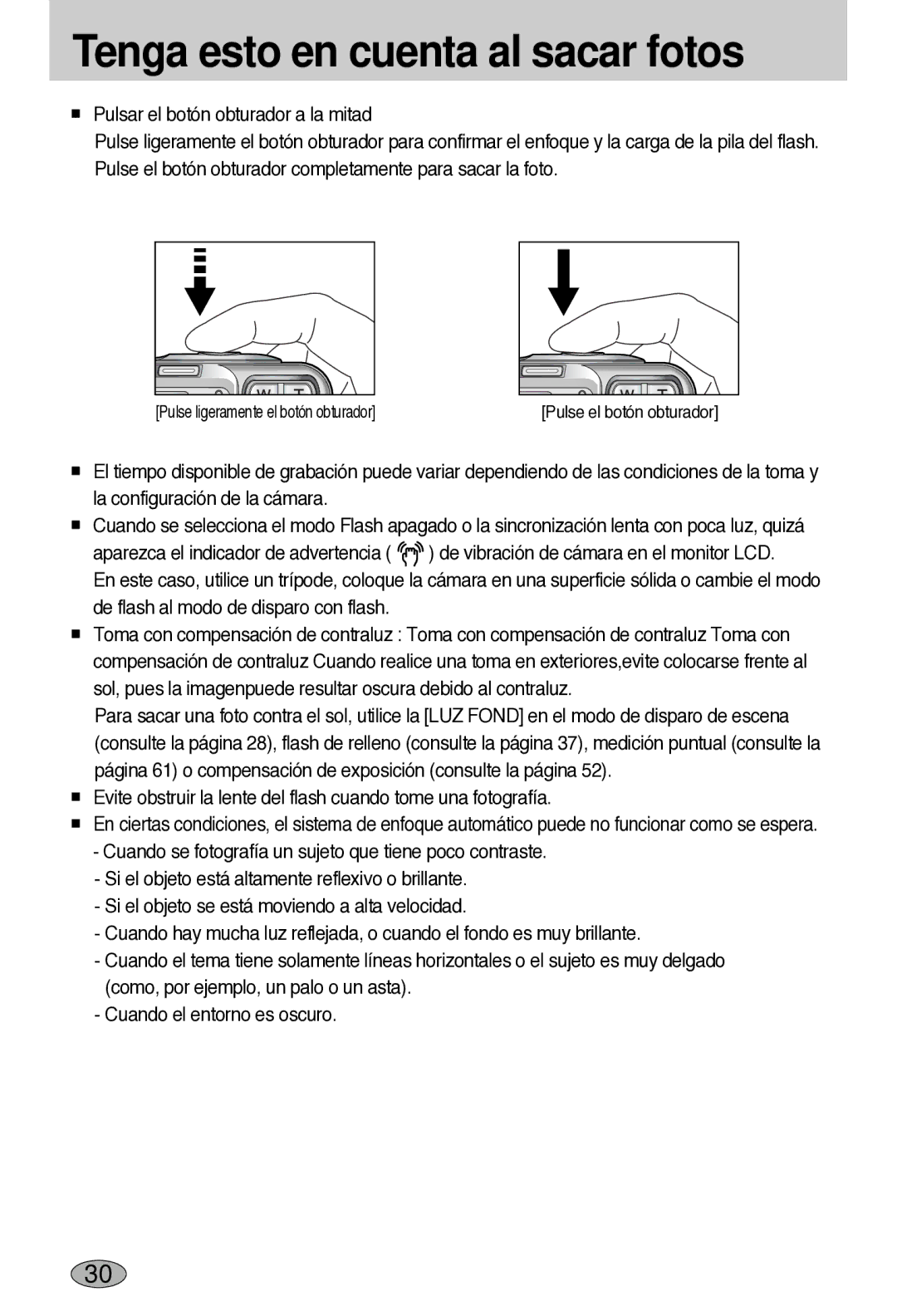 Samsung EC-L55WZSBA/E1 Tenga esto en cuenta al sacar fotos, Evite obstruir la lente del flash cuando tome una fotografía 