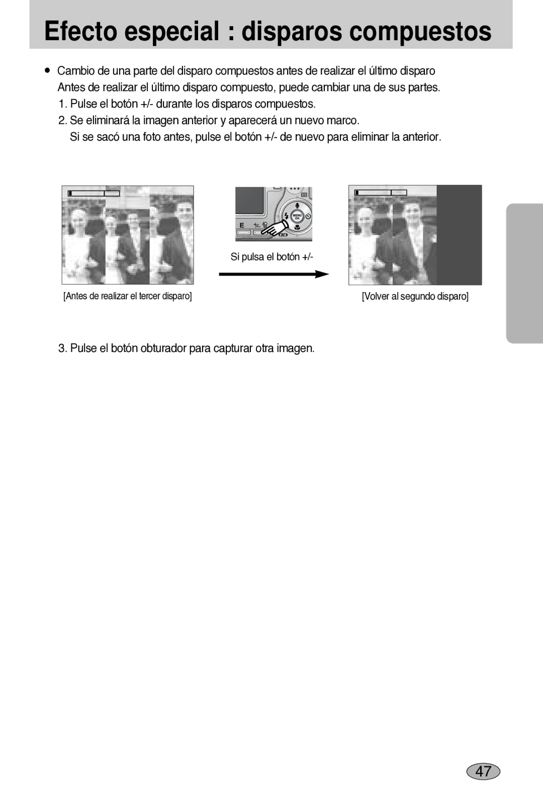 Samsung EC-L55WZSBA/E1 manual Efecto especial disparos compuestos, Pulse el botón obturador para capturar otra imagen 