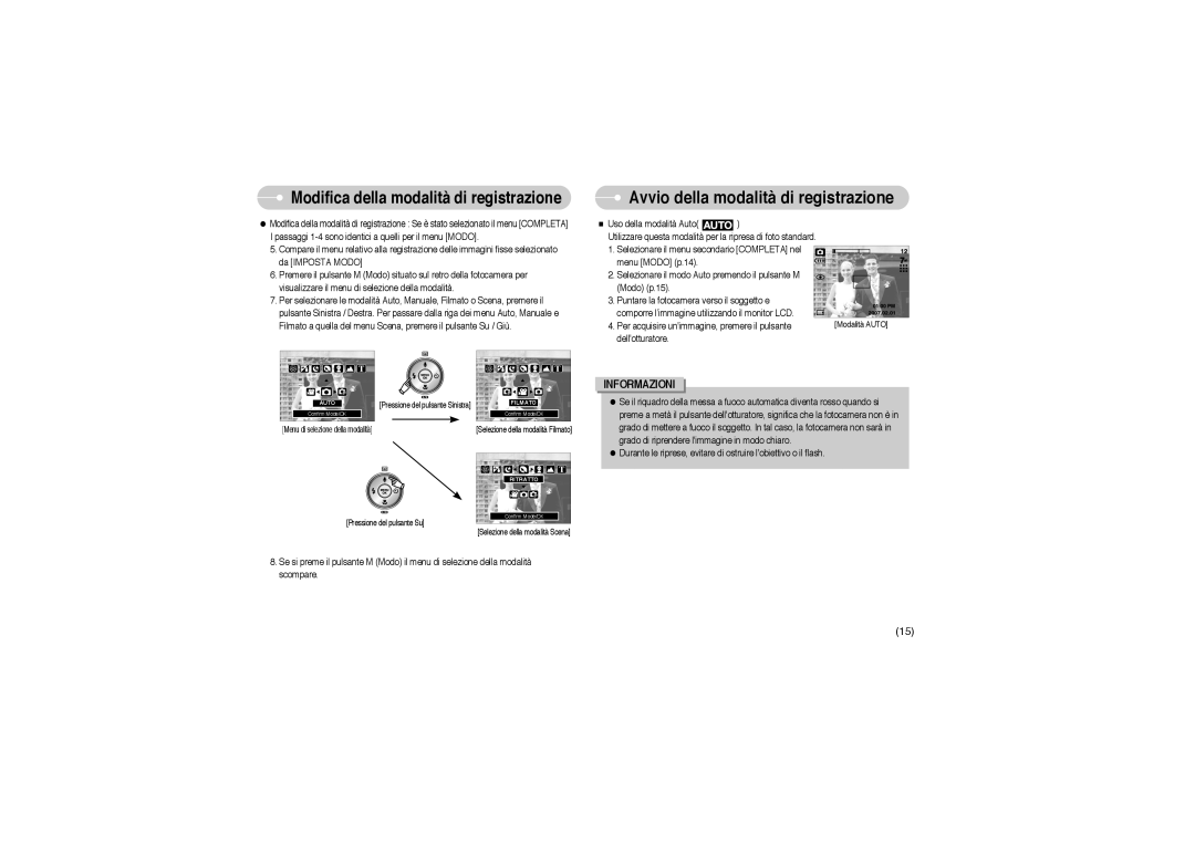 Samsung EC-L700ZBBA/E1, EC-L700ZSBA/DE, EC-L700ZBBA/FR, EC-L700ZSBA/FR, EC-L700ZSBA/E1 Avvio della modalità di registrazione 