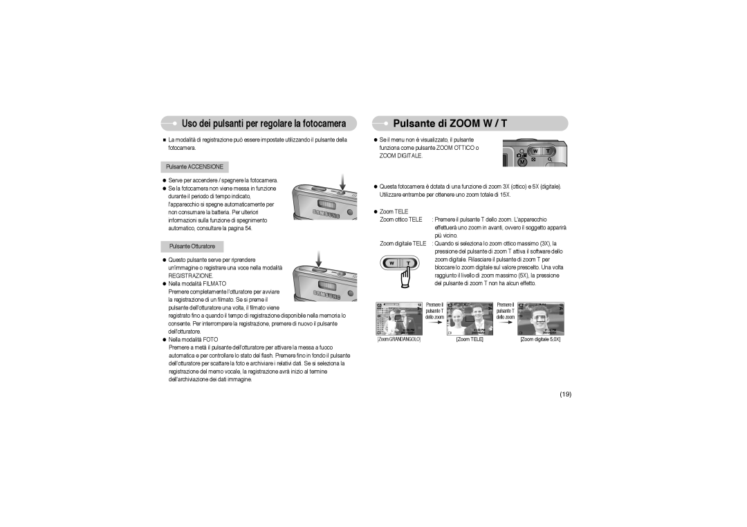 Samsung STW-L700S, EC-L700ZSBA/DE, EC-L700ZBBA/FR, EC-L700ZBBA/E1, EC-L700ZSBA/FR manual Pulsante di Zoom W / T, Zoom Digitale 