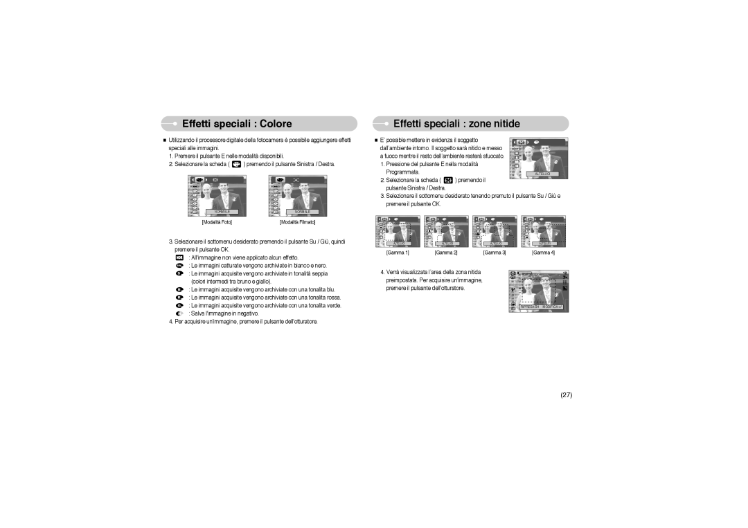 Samsung EC-L700ZSBA/DE, EC-L700ZBBA/FR, EC-L700ZBBA/E1, EC-L700ZSBA/FR Effetti speciali Colore, Effetti speciali zone nitide 