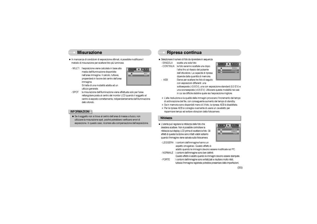 Samsung EC-L700ZBBA/FR, EC-L700ZSBA/DE, EC-L700ZBBA/E1, EC-L700ZSBA/FR, EC-L700ZSBA/E1 Misurazione, Ripresa continua, Multi 