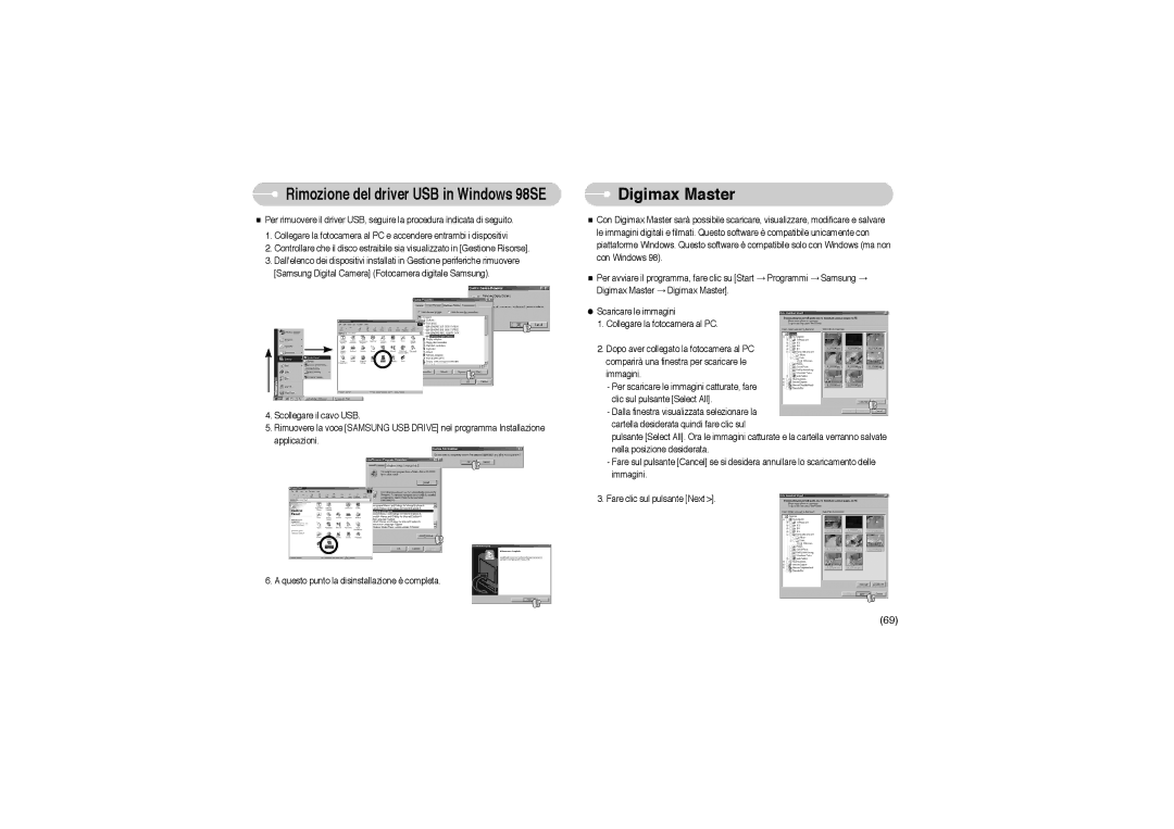 Samsung EC-L700ZSBA/DE, EC-L700ZBBA/FR, EC-L700ZBBA/E1, STW-L700S Digimax Master, Rimozione del driver USB in Windows 98SE 