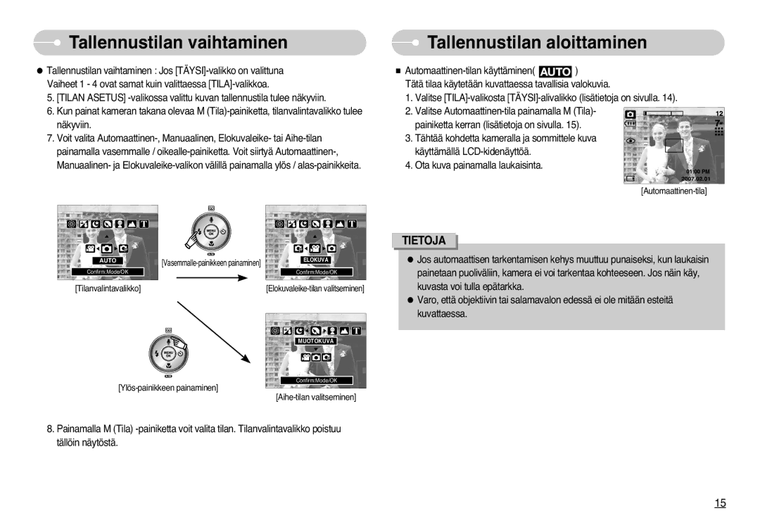 Samsung EC-L700ZSBA/E1, EC-L700ZSBA/DE, EC-L700ZBBA/FR, EC-L700ZBBA/E1 manual Tallennustilan aloittaminen, Automaattinen-tila 