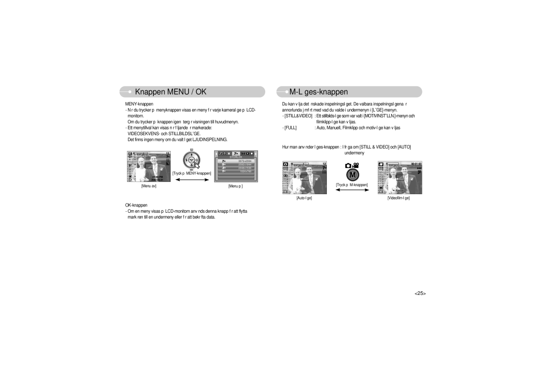 Samsung EC-L700ZBBA/E1, EC-L700ZSBA/DE, EC-L700ZBBA/FR, EC-L700ZSBA/FR, EC-L700ZSBA/E1 manual Knappen Menu / OK, Läges-knappen 