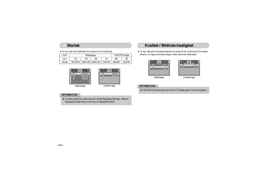 Samsung EC-L700ZBBA/DE, EC-L700ZSBA/DE, EC-L700ZBBA/FR, EC-L700ZBBA/E1, EC-L700ZSBA/FR Storlek, Kvalitet / Bildrute-hastighet 