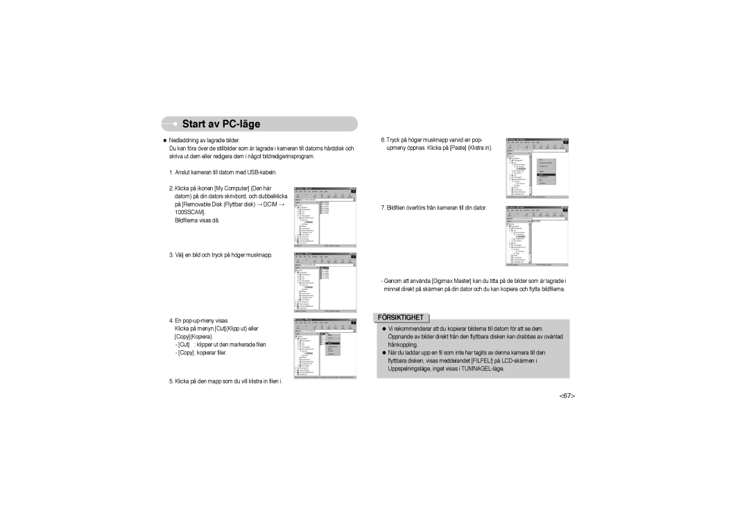 Samsung EC-L700ZBBA/E1, EC-L700ZSBA/DE, EC-L700ZBBA/FR, EC-L700ZSBA/FR, EC-L700ZSBA/E1, EC-L700ZBBA/DE manual Försiktighet 