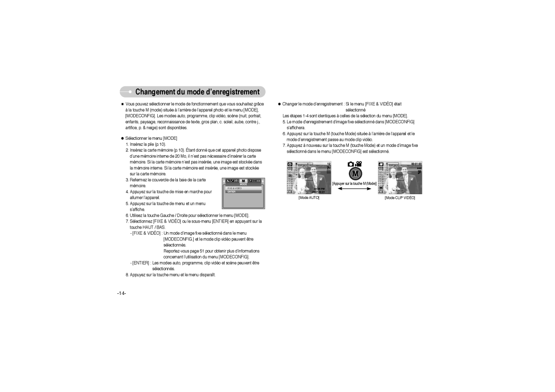 Samsung EC-L700ZSBA/FR, EC-L700ZSBA/DE Changement du mode d’enregistrement, Appuyez sur la touche de mise en marche pour 