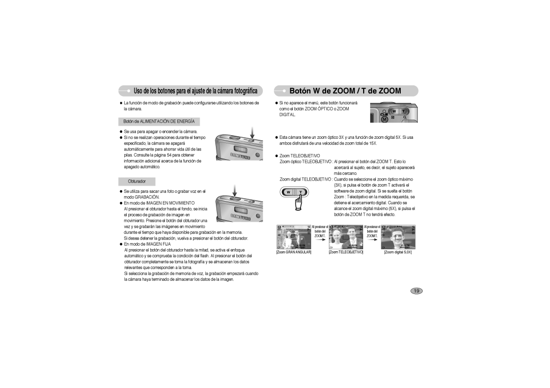 Samsung EC-L700ZBBA/E1 manual Botón W de Zoom / T de Zoom, Uso de los botones para el ajuste de la cámara fotográfica 