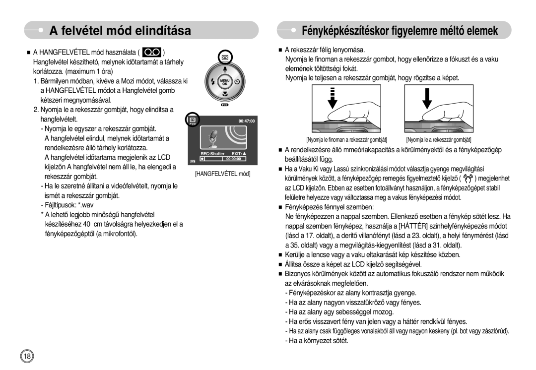 Samsung EC-L700ZBBE/E1 Rendelkezésre álló tárhely korlátozza, Hangfelvétel idŒtartama megjelenik az LCD, Rekeszzár gombját 