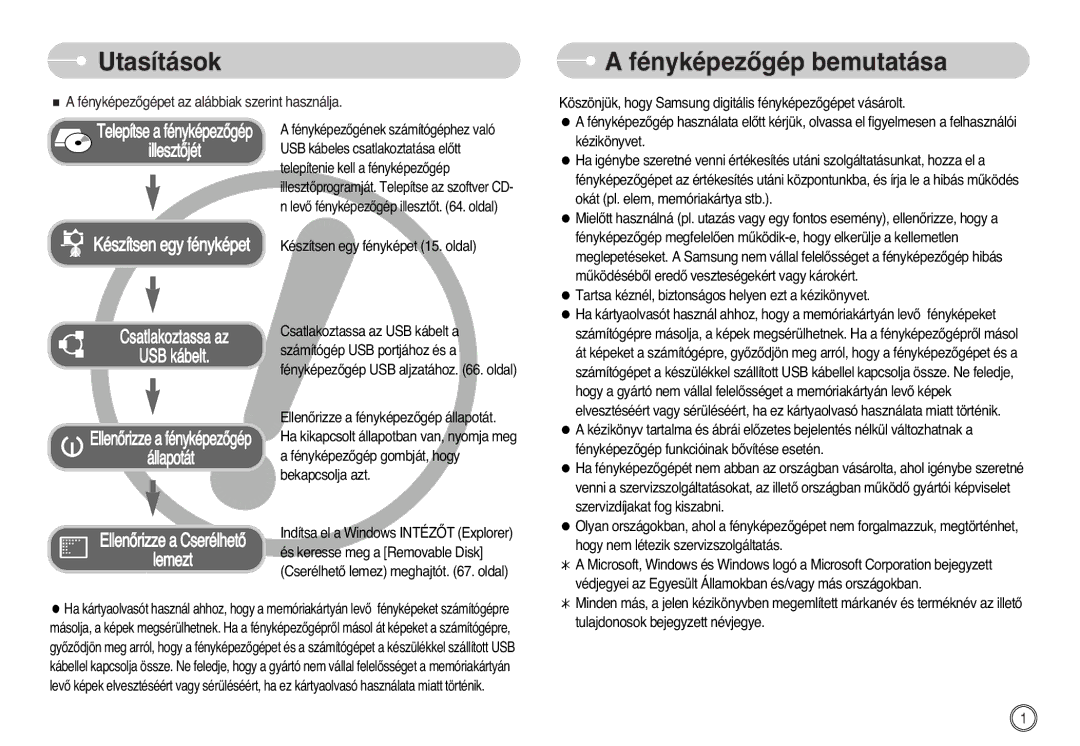 Samsung EC-L700ZSBE/E1, EC-L700ZSBA/DE Utasítások, FényképezŒgép bemutatása, FényképezŒgépet az alábbiak szerint használja 