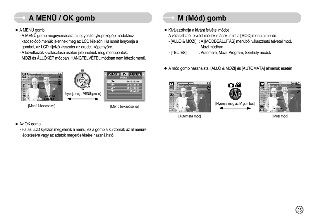 Samsung EC-L700ZSBE/E1, EC-L700ZSBA/DE, EC-L700ZBBA/FR Menü / OK gomb, Mód gomb, Automata, Mozi, Program, Színhely módok 