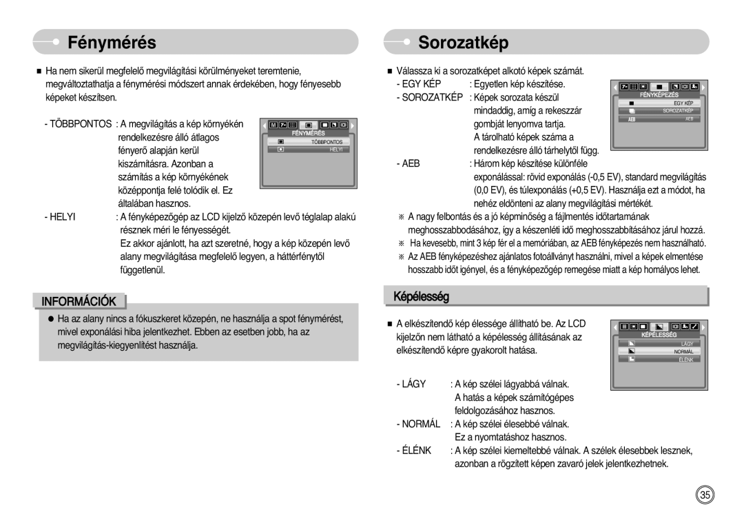 Samsung EC-L700ZBBA/E1, EC-L700ZSBA/DE, EC-L700ZBBA/FR, EC-L700ZSBE/E1, EC-L700ZBBE/E1 manual Fénymérés, Sorozatkép, Lágy 