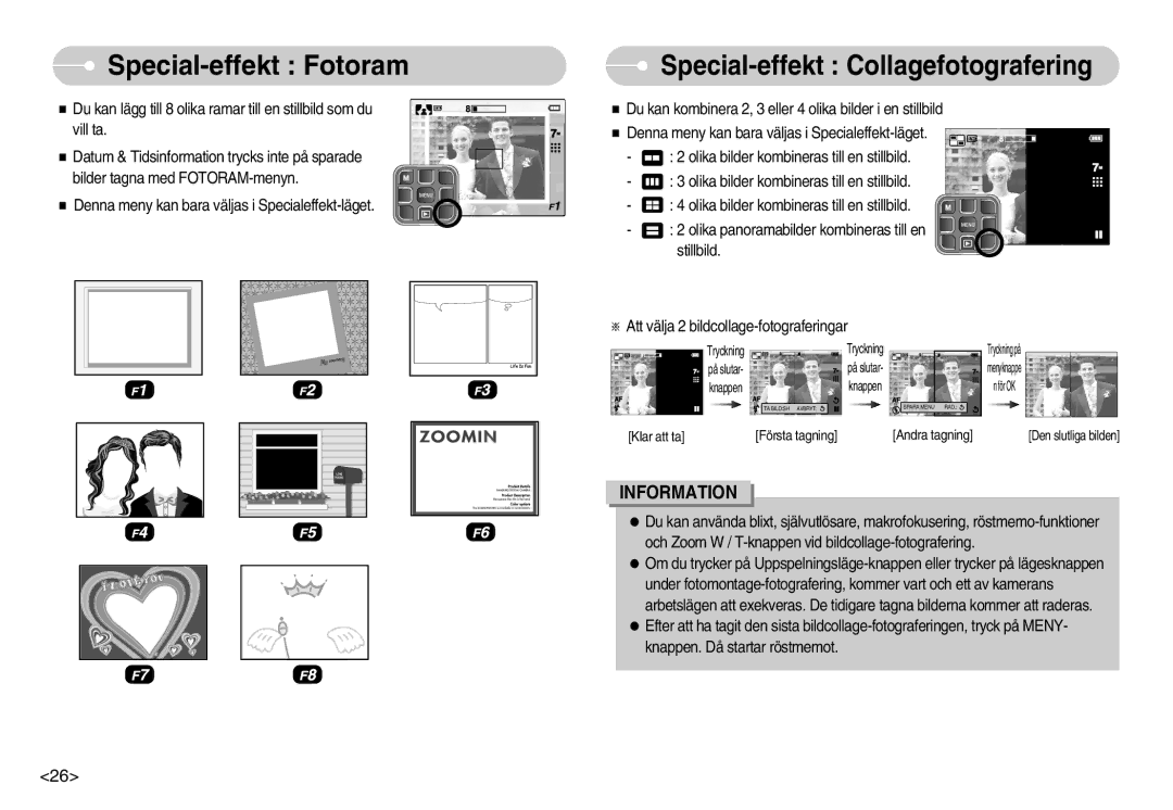 Samsung EC-L70ZZBBA/DE, EC-L70ZZSBB/E1 manual Special-effekt Fotoram, Special-effekt Collagefotografering 